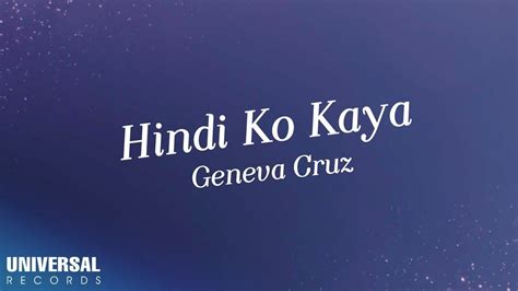 Hindi Ko Kaya lyrics [Geneva Cruz]